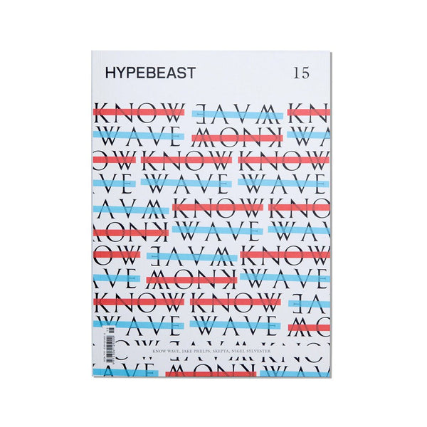 Hypebeast Magazine - Issue 15