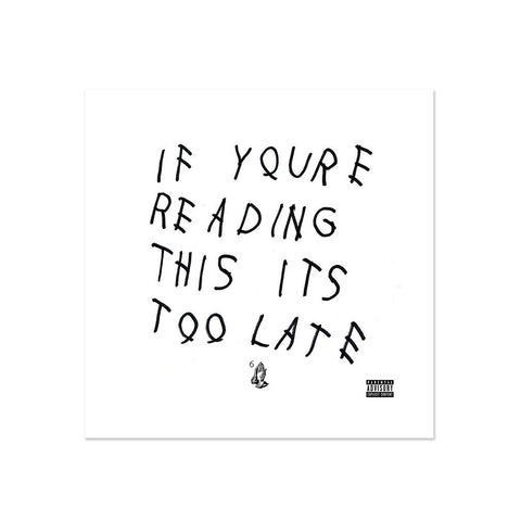 Drake - If You're Reading This It's Too Late (LP)
