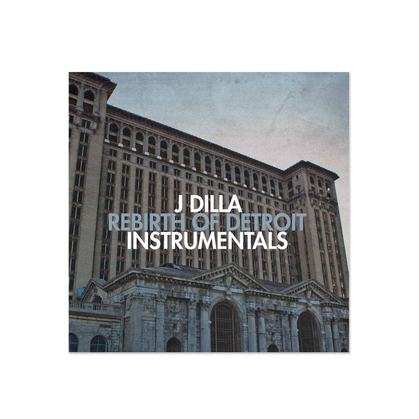 J Dilla - Rebirth of Detroit Instrumentals (LP)