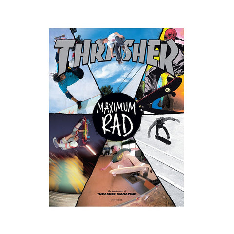 Maximum Rad: The Iconic Covers of Thrasher Magazine