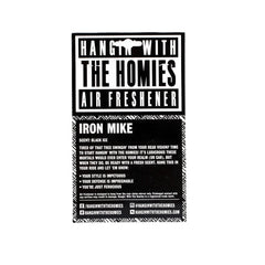 Hangin' With The Homies - Iron Mike Air Freshener